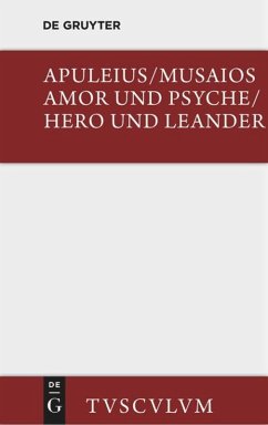 Amor und Psyche / Hero und Leander - Apuleius;Musaios