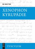 Kyrupädie / Die Erziehung des Kyros