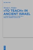 &quote;To Teach&quote; in Ancient Israel