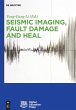 Seismic Imaging, Fault Damage and Heal - Bild 1