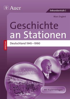 Geschichte an Stationen Deutschland 1945-1990 - Englert, Marc
