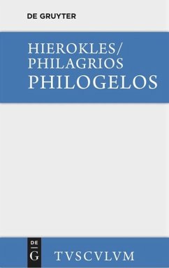 Philogelos, der Lachfreund - Hierokles;Philagrios