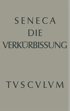 Apokolokyntosis - Seneca, der Jüngere