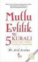 Mutlu Evlilik ve 5 Kurali - Arslan, Arif