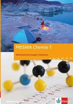 PRISMA Chemie. Differenzierende Ausgabe für Rheinland-Pfalz. Arbeitsbuch 1. 7.-8. Schuljahr