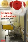 Keimzelle Krankenhaus. WAZ-Ausgabe (eBook, ePUB)