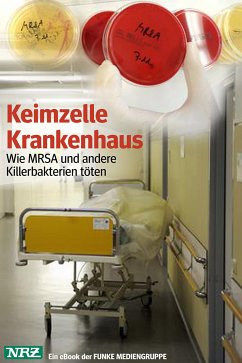 Keimzelle Krankenhaus. NRZ-Ausgabe (eBook, ePUB) - Brandt, Klaus