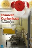 Keimzelle Krankenhaus. WP-Ausgabe (eBook, ePUB)