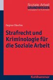 Strafrecht und Kriminologie für die Soziale Arbeit (eBook, PDF)