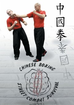 Chung Kuo Chuan Chinese Boxing Street Combat Survival (eBook, ePUB)