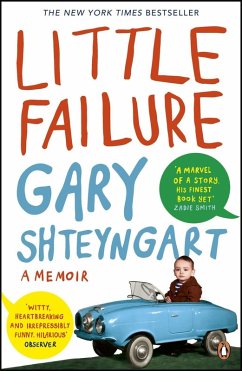 Little Failure (eBook, ePUB) - Shteyngart, Gary