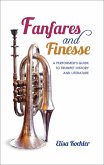 Fanfares and Finesse (eBook, ePUB)