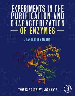 Experiments in the Purification and Characterization of Enzymes (eBook, ePUB) - Crowley, Thomas E.; Kyte, Jack