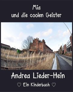 Mia und die coolen Geister (eBook, ePUB) - Lieder-Hein, Andrea