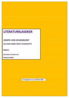 Literaturklassiker Band 2 (eBook, ePUB) - Eichendorff (hg. von Redaktion Müller), Joseph von