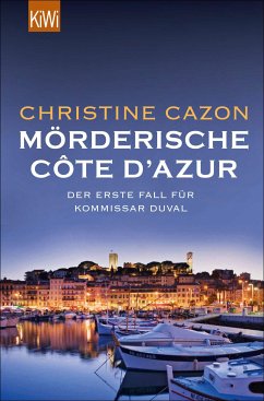 Mörderische Côte d´Azur / Kommissar Duval Bd.1 (eBook, ePUB) - Cazon, Christine
