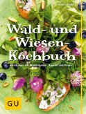 Wald- und Wiesenkochbuch (eBook, ePUB)