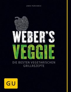 Weber's Veggie (eBook, ePUB) - Purviance, Jamie
