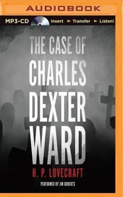 The Case of Charles Dexter Ward - Lovecraft, H. P.