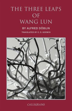 The Three Leaps of Wang Lun: A Chinese Novel - Doblin, Alfred