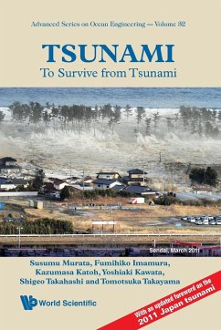 Tsunami: To Survive from Tsunami - Takayama, Tomotsuka; Murata, Susumu; Imamura, Fumihiko; Katoh, Kazumasa; Kawata, Yoshiaki; Tahashi, Shigeo