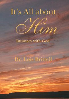 It's All about Him - Brittell, Lois