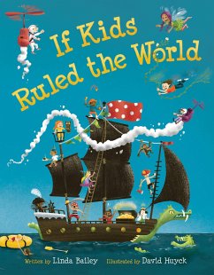 If Kids Ruled the World - Bailey, Linda