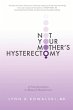 Not Your Mother's Hysterectomy - Bild 1