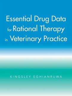 Essential Drug Data for Rational Therapy in Veterinary Practice - Eghianruwa, Kingsley