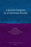 A Jewish Targum in a Christian World