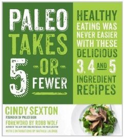 Paleo Takes 5 - Or Fewer - Sexton, Cindy