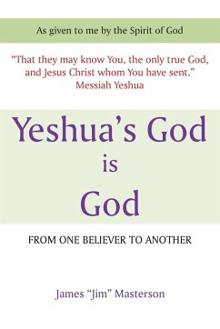 Yeshua's God Is God