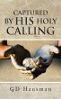 Captured by His Holy Calling - Bild 1