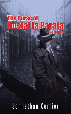 The Curse of Hostal La Parata - Currier, Johnathan