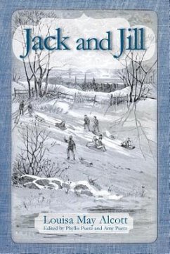 Jack and Jill - Alcott, Louisa May