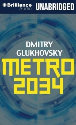 Metro 2034 / Metro 2033 Bd.2 - Glukhovsky, Dmitry