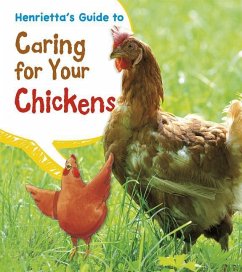 Henrietta's Guide to Caring for Your Chickens - Thomas, Isabel