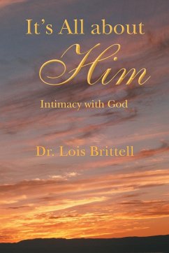 It's All about Him - Brittell, Lois