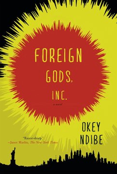 Foreign Gods, Inc. - Ndibe, Okey