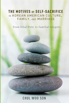 The Motives of Self-Sacrifice in Korean American Culture, Family, and Marriage