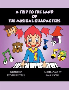 A Trip to the Land of the Musical Characters - Proctor, Michele