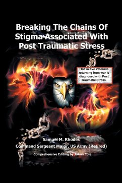 Breaking the Chains of Stigma Associated with Post Traumatic Stress - Rhodes, Sam M.