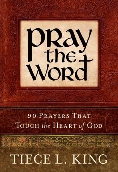 Pray the Word - King, Tiece L