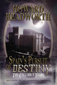 Spain's Pursuit of Destiny - Headworth, Howard