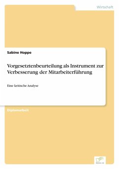 Vorgesetztenbeurteilung als Instrument zur Verbesserung der Mitarbeiterführung - Hoppe, Sabine