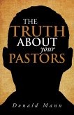 The Truth About your Pastors