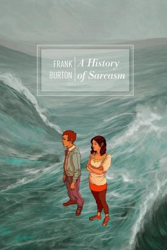 A History of Sarcasm - Burton, Frank