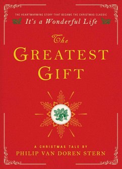 The Greatest Gift - Van Doren Stern , Philip