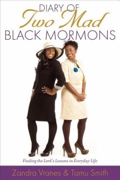 Diary of Two Mad Black Mormons - Vranes, Zandra; Smith, Tamu