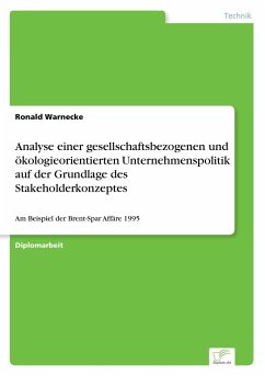 Analyse einer gesellschaftsbezogenen und ökologieorientierten Unternehmenspolitik auf der Grundlage des Stakeholderkonzeptes - Warnecke, Ronald